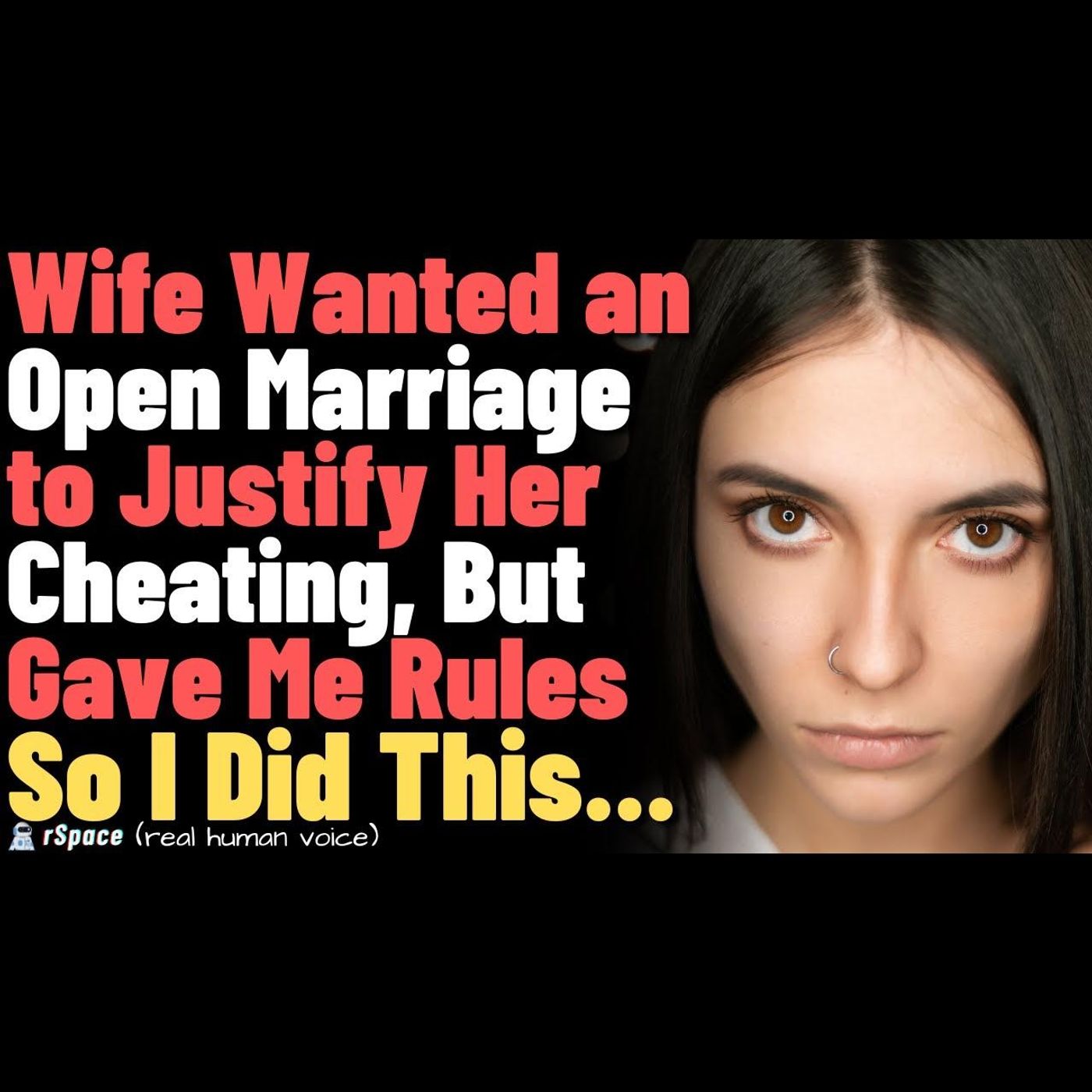 Wife Wanted an Open Marriage to Justify Her Cheating, But Gave Me "Rules" So I Divorced Her... episode artwork