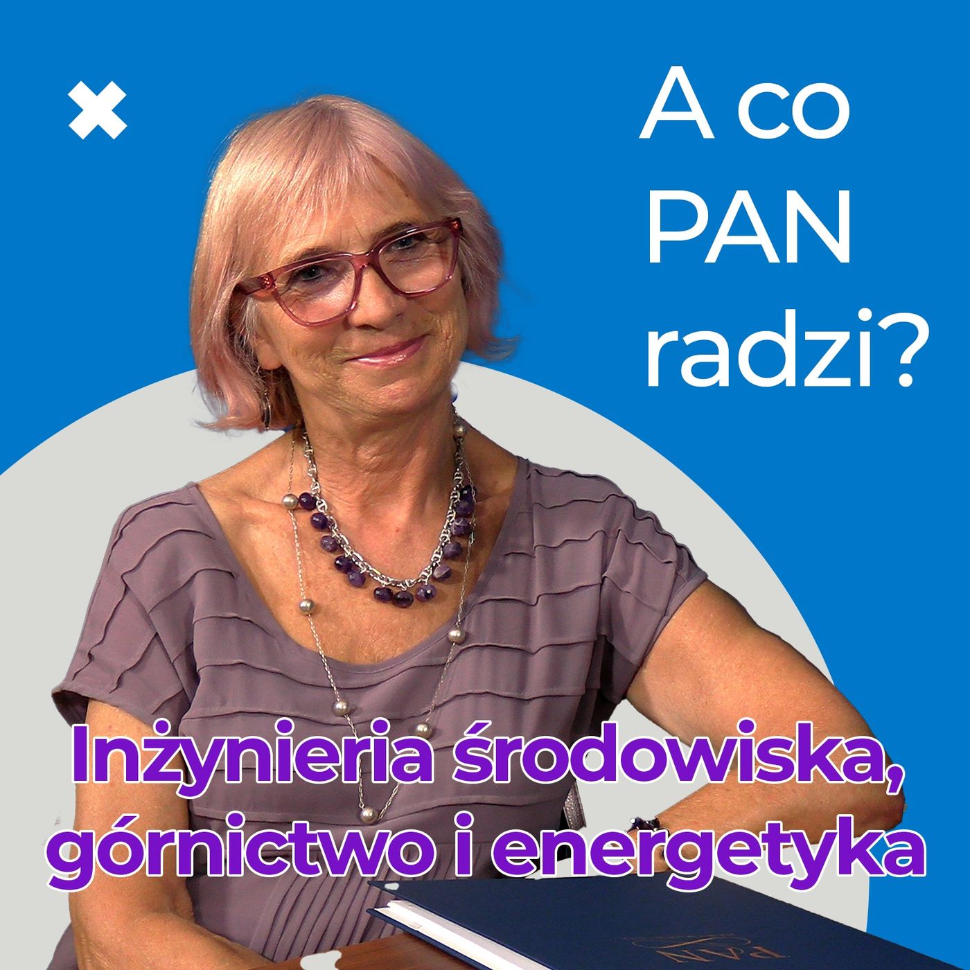 A co PAN radzi?