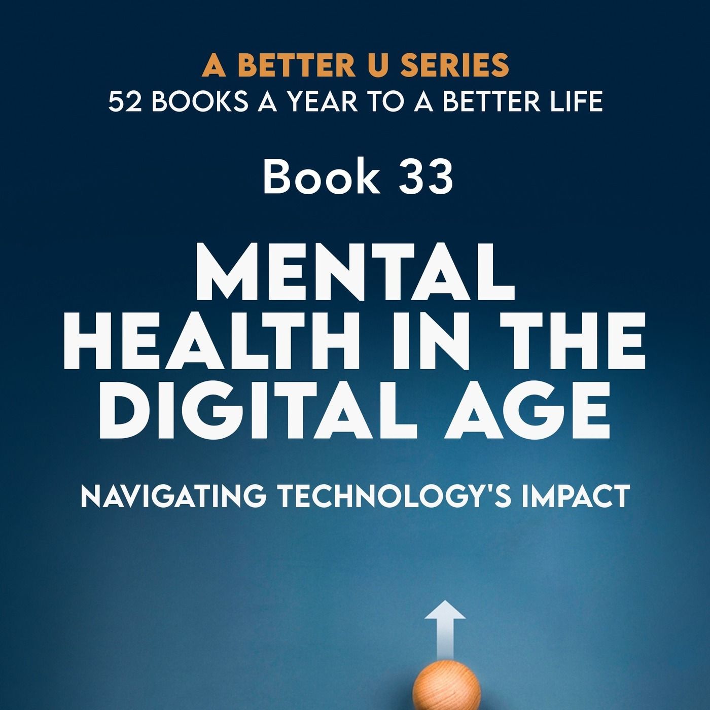 Revisiting Book 33: Mental Health in the Digital Age: Navigating Technology's Impact episode artwork