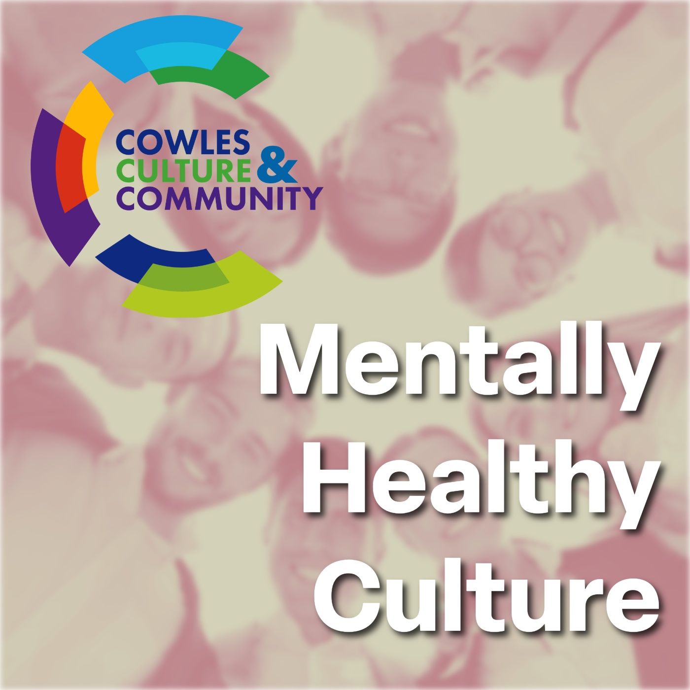 Mentally Healthy Culture