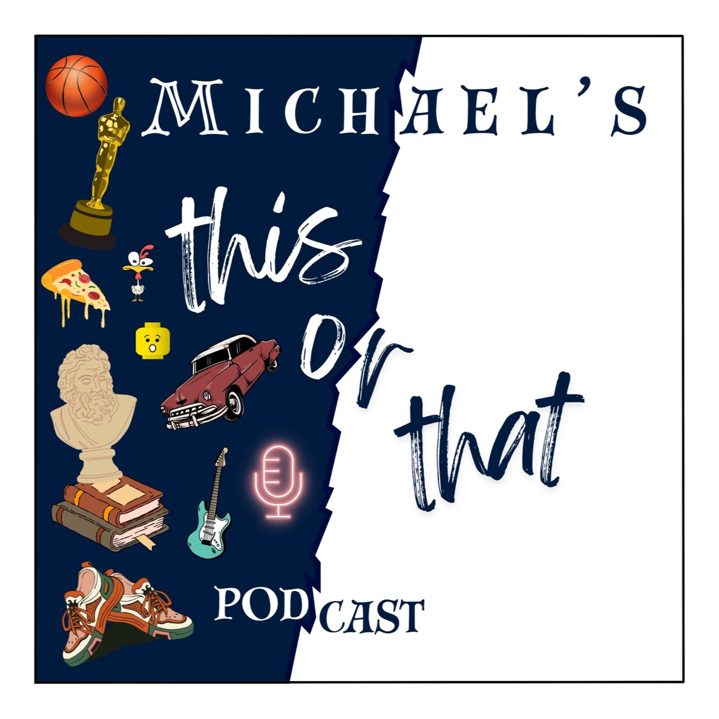 Michael’s This Or That Podcast