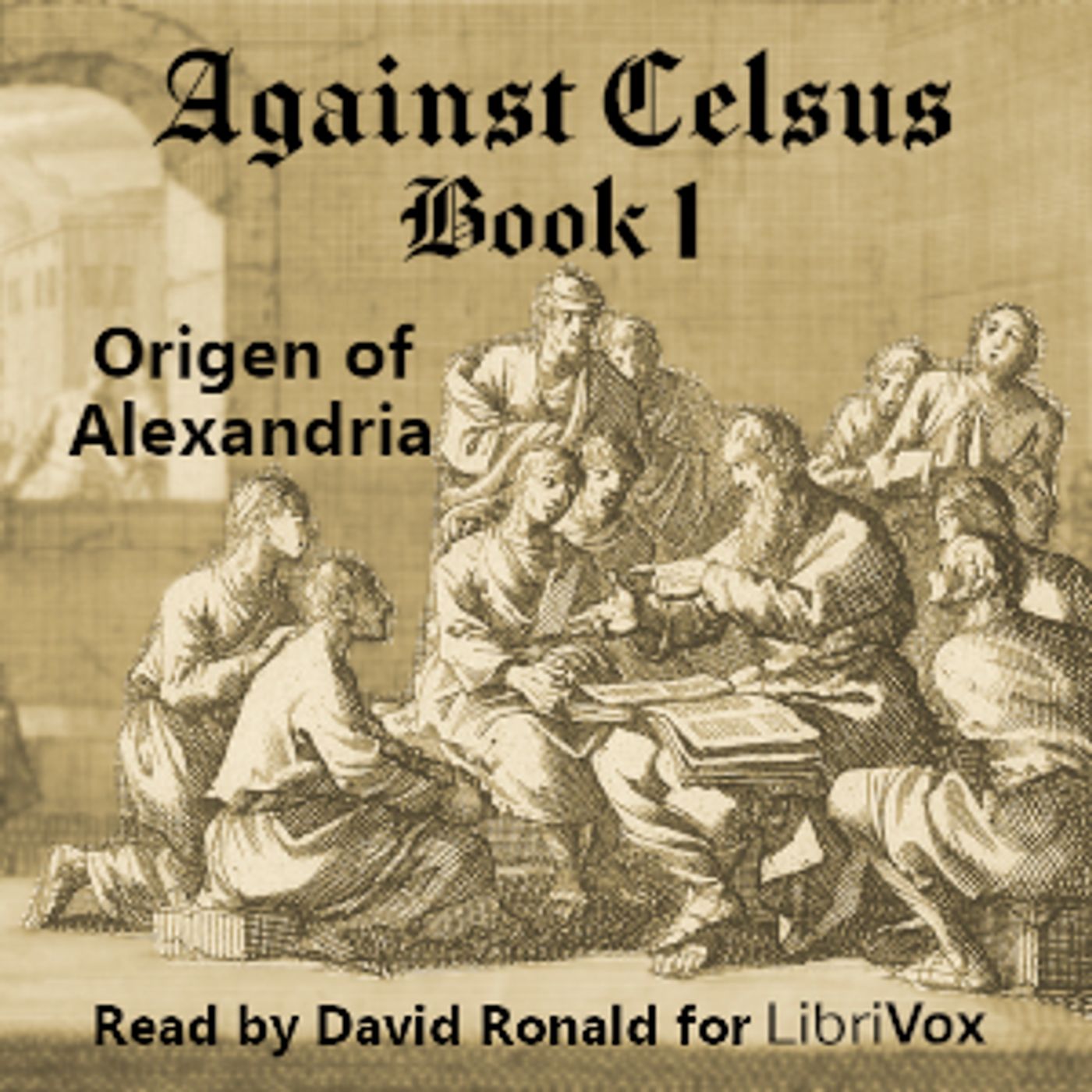 Against Celsus Book 1 by Origen of Alexandria