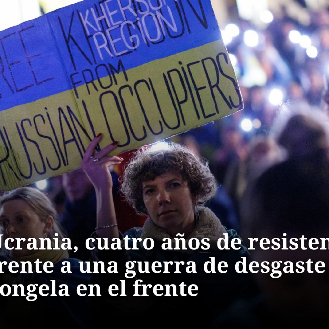 Ucrania, cuatro años de resistencia frente a una guerra de desgaste que se congela en el frente episode artwork