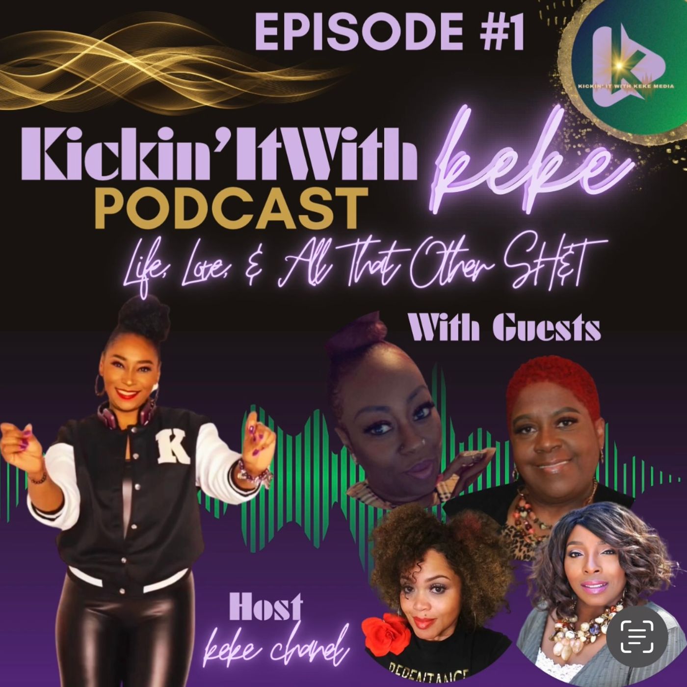 Kickin’ It With KeKe: Life, Love, & All That Other SH&T