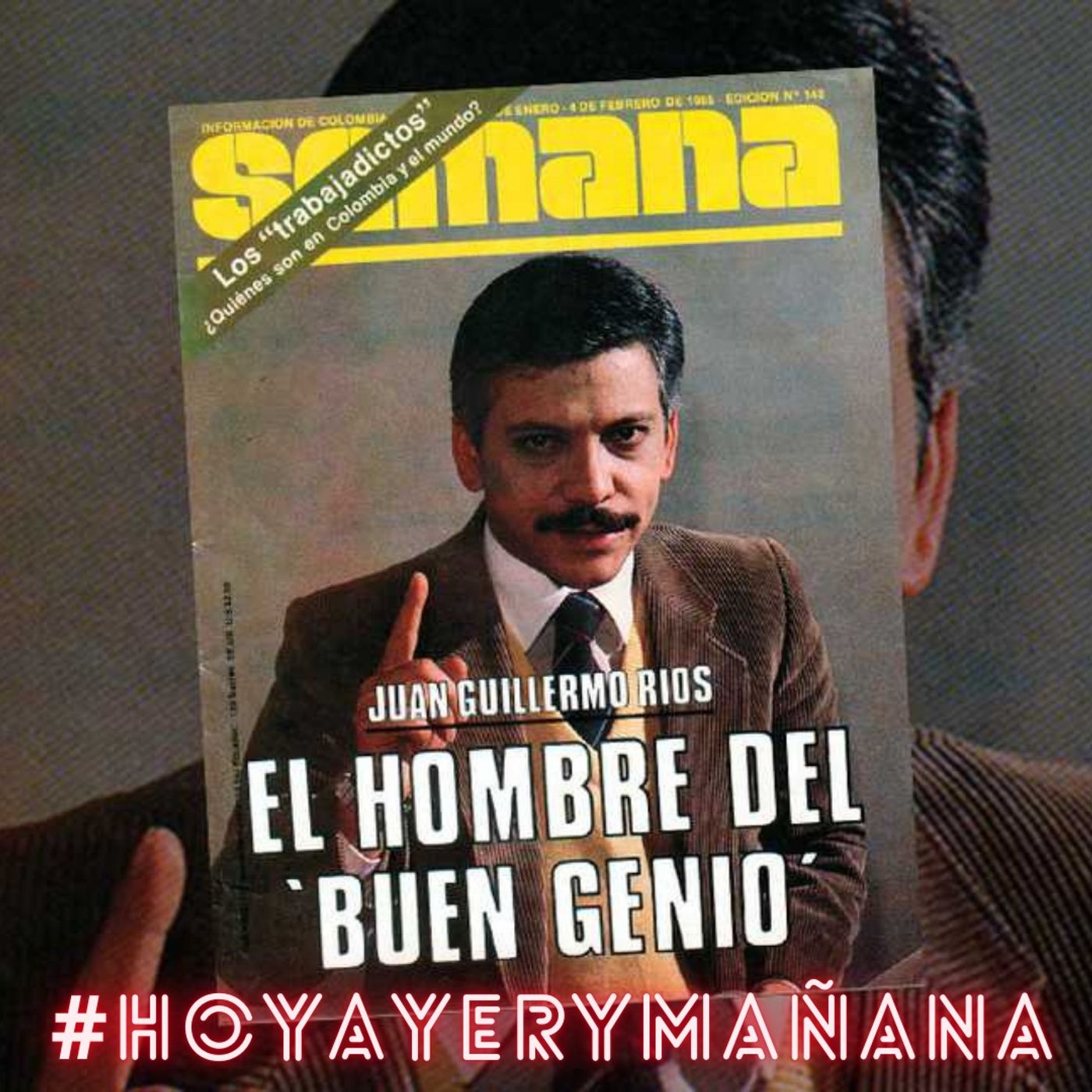 HOY, AYER Y MAÑANA