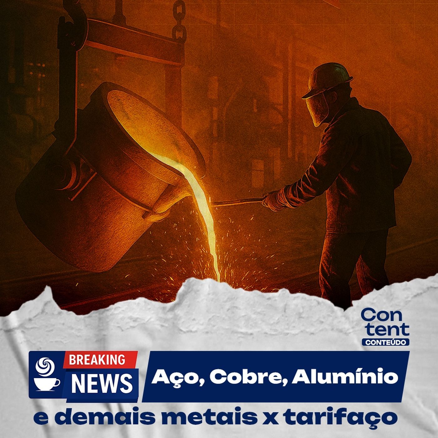 Aço, Cobre, Alumínio e Demais Metais x Tarifaço episode artwork