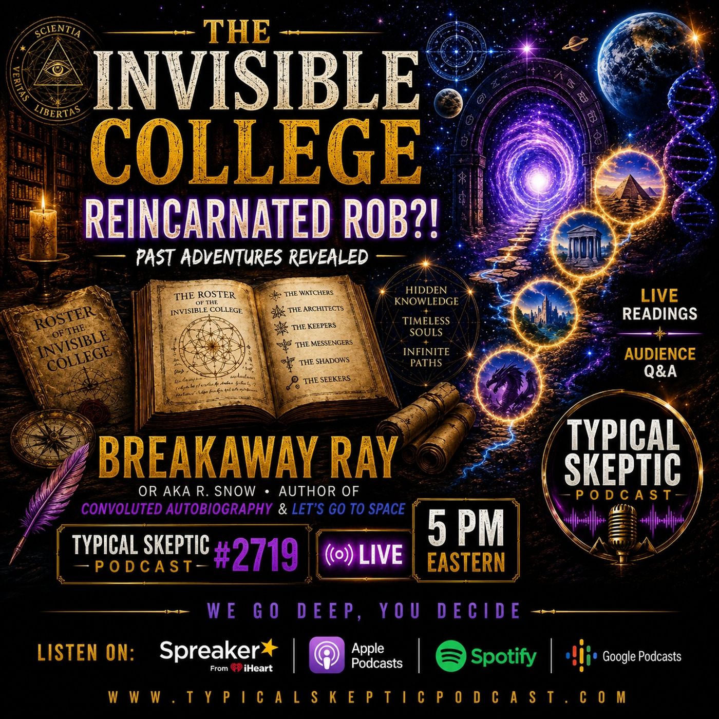 The Roster of the Invisible College • Reincarnated Rob?! • Live Readings | Breakaway Ray | TSP #2719 episode artwork