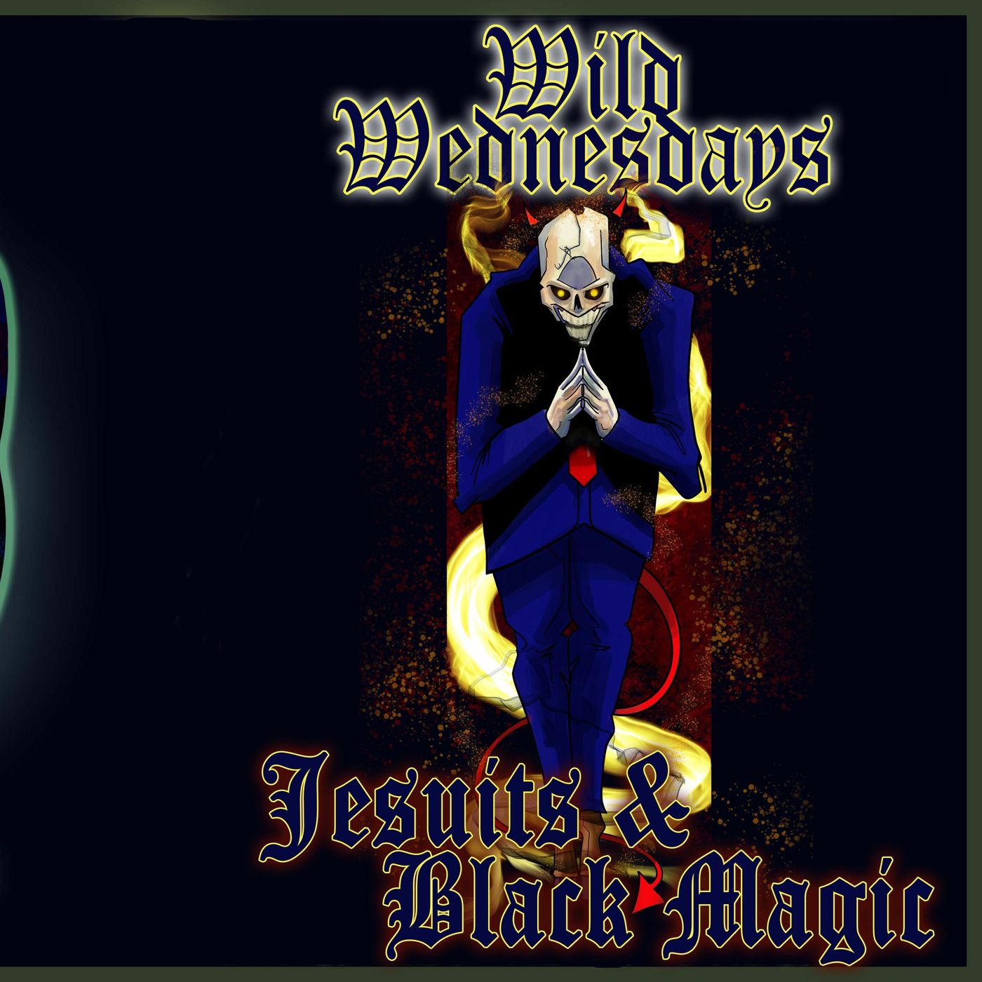 Jesuit Black Magic - Wild Wednesdays!