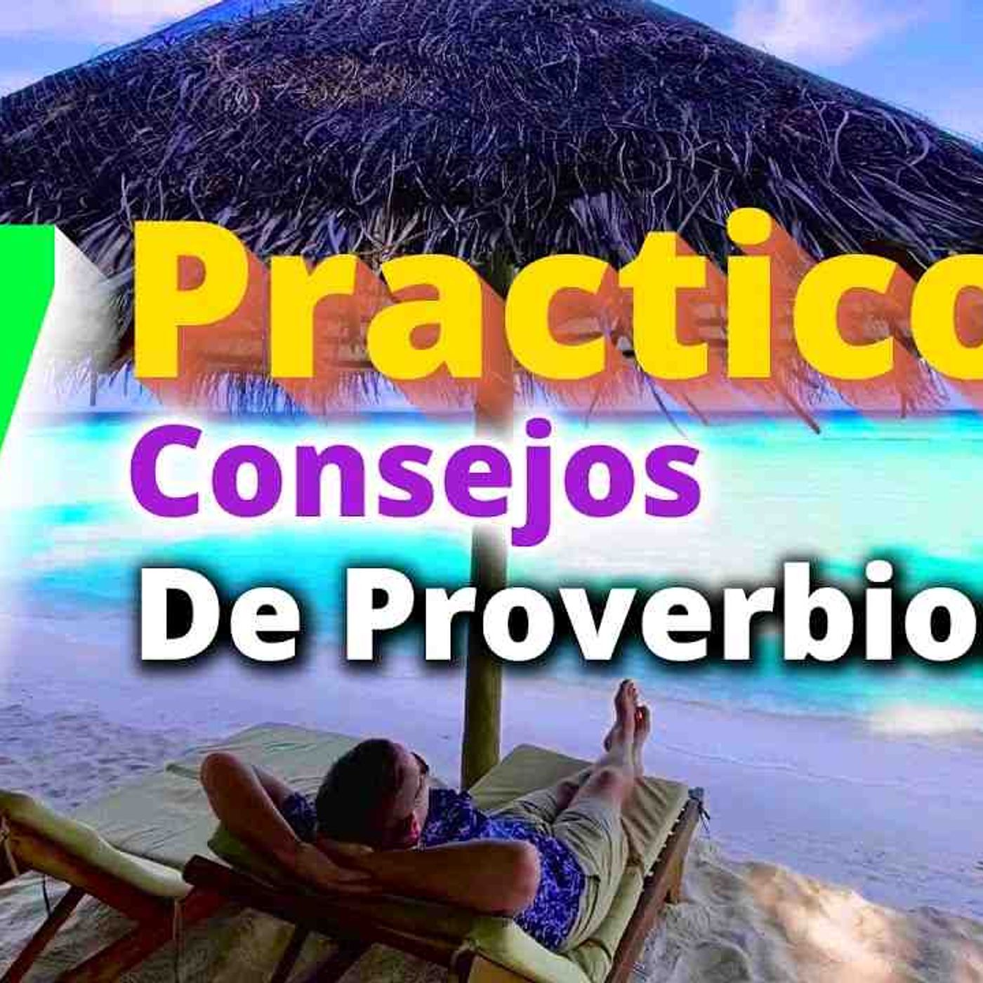 7 prácticos consejos de Proverbios _ la Biblia _ devocional(MP3_160K) episode artwork