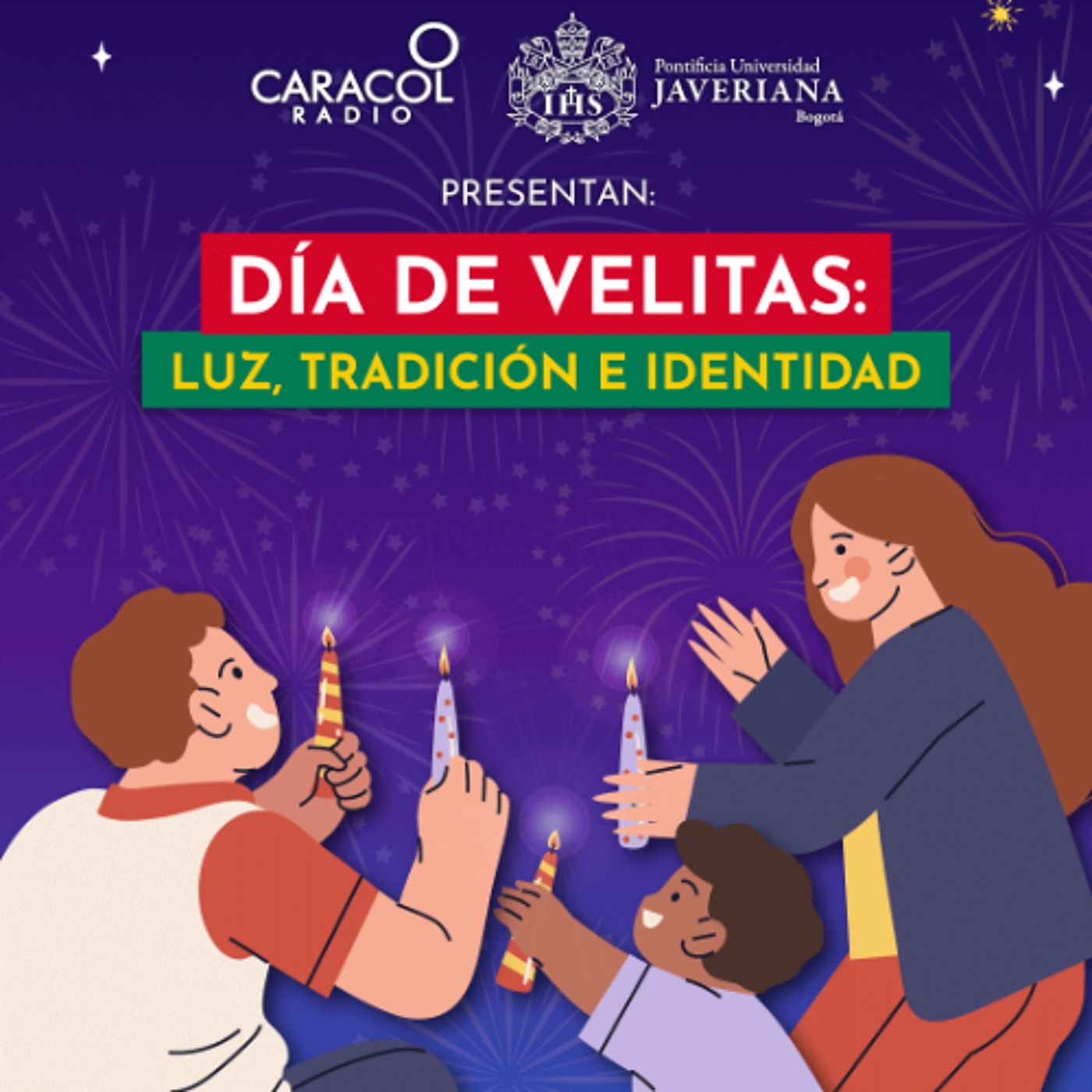 Día de velitas: luz, tradición e identidad | Especiales Caracol Radio-Javeriana episode artwork