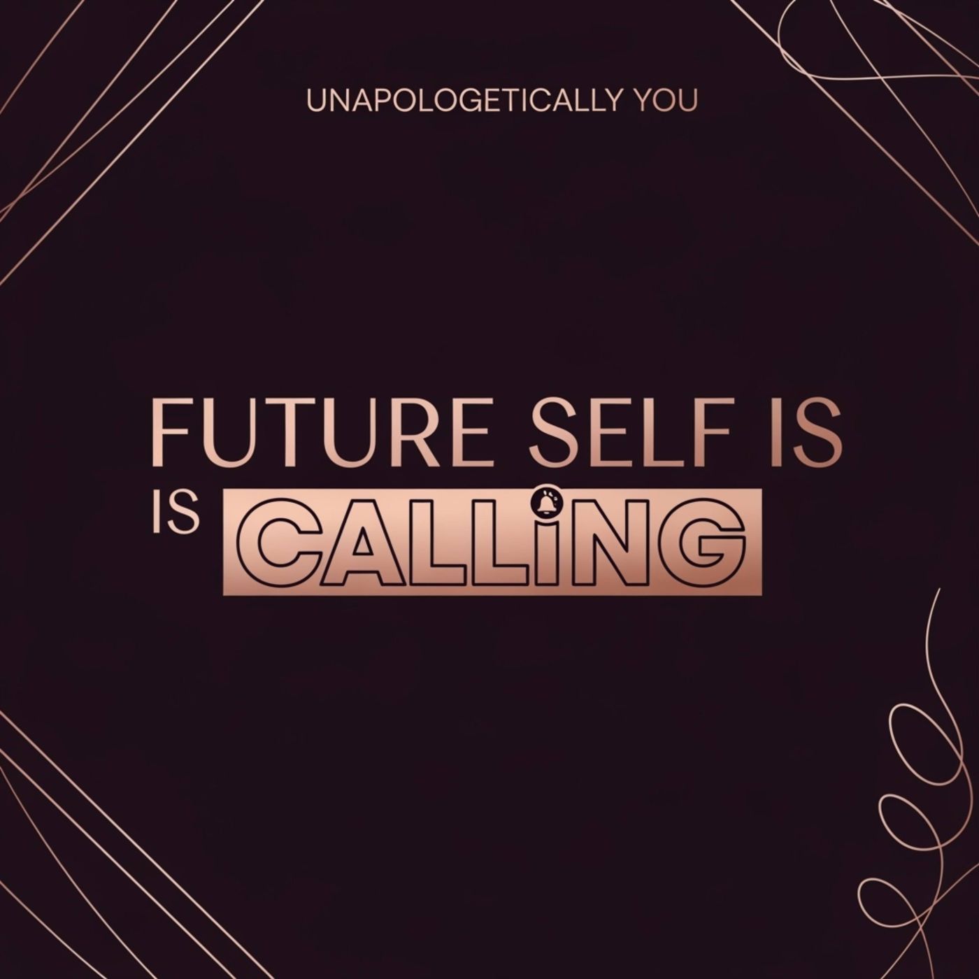 Episode 12: Future Self is Calling You episode artwork