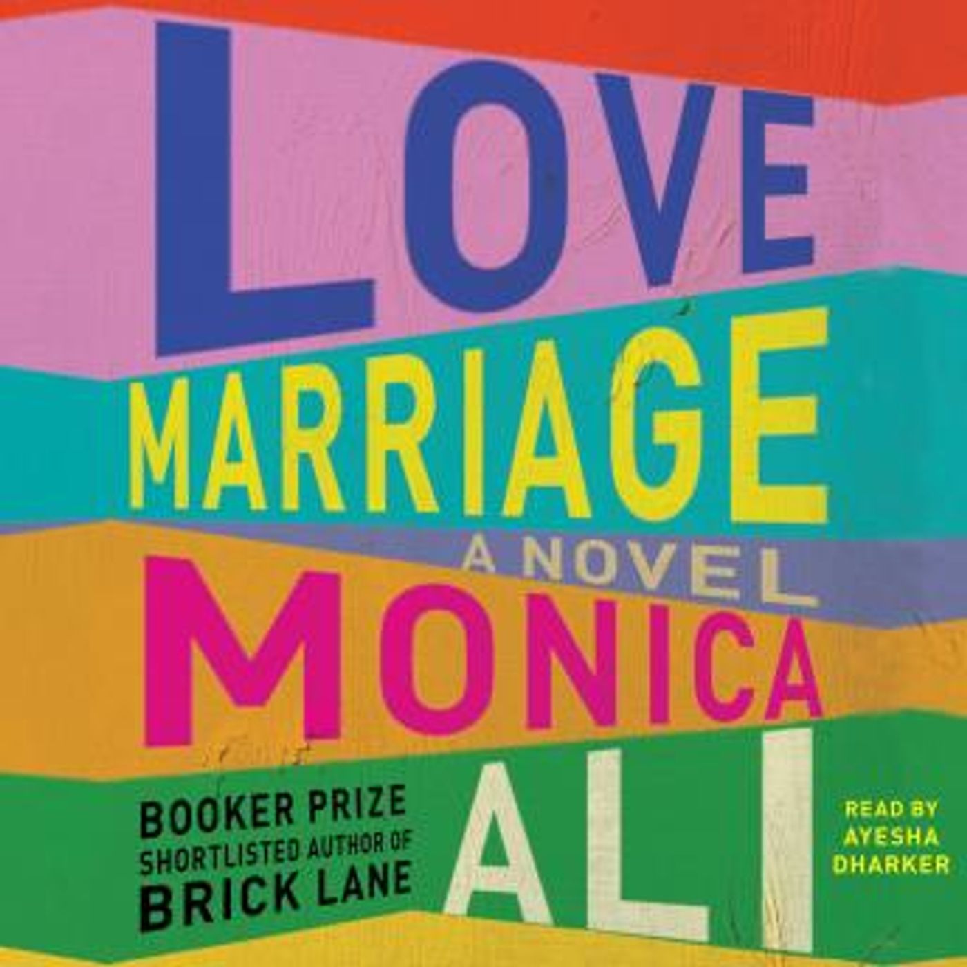 Love Marriage: A Novel by Monica Ali episode artwork
