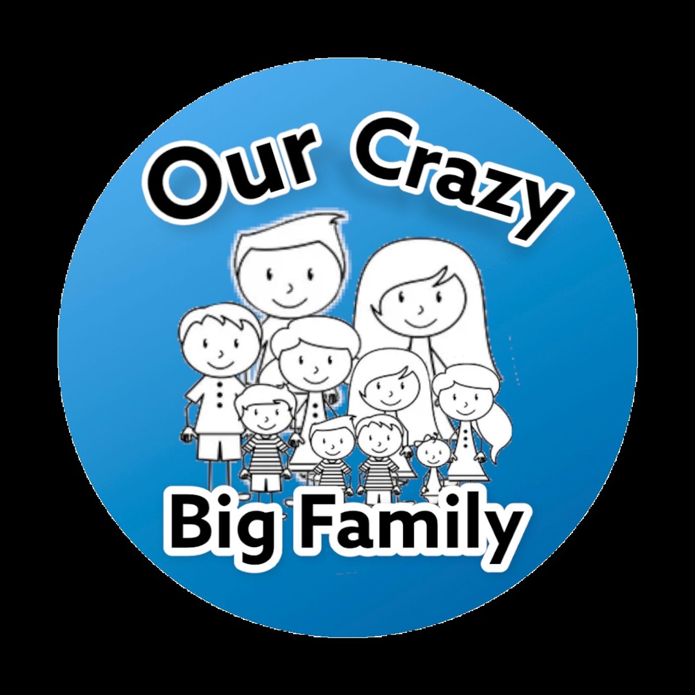 Our Crazy Big Family