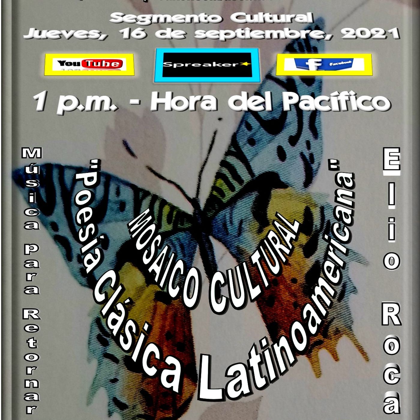 Mosaico Cultural - Los poetas clásicos latinoamericanos * Canciones en la voz de Elio Roca - Argentina episode artwork