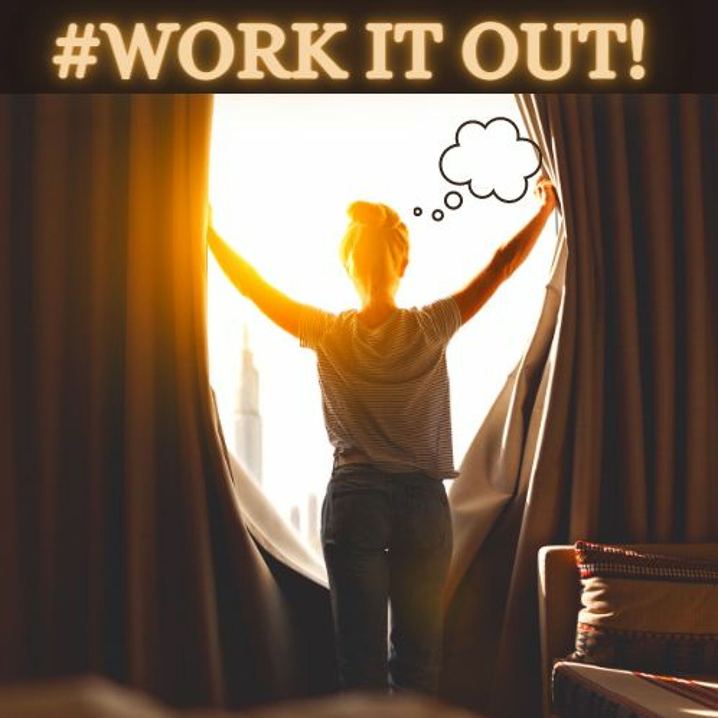 #WORK IT OUT!