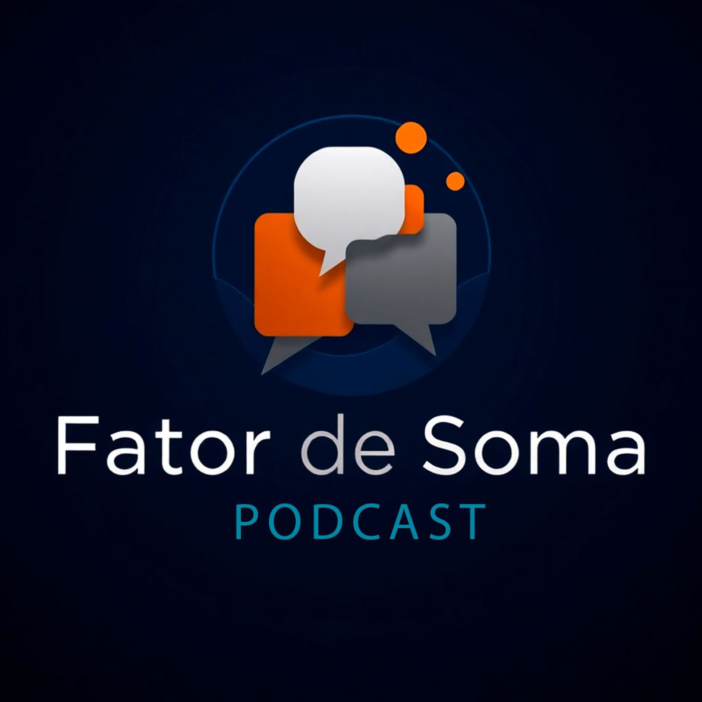 Manifesto de lançamento — Fator de Soma Podcast cover