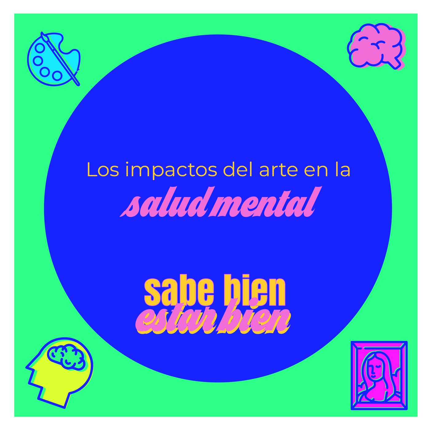 Sabe Bien Estar Bien