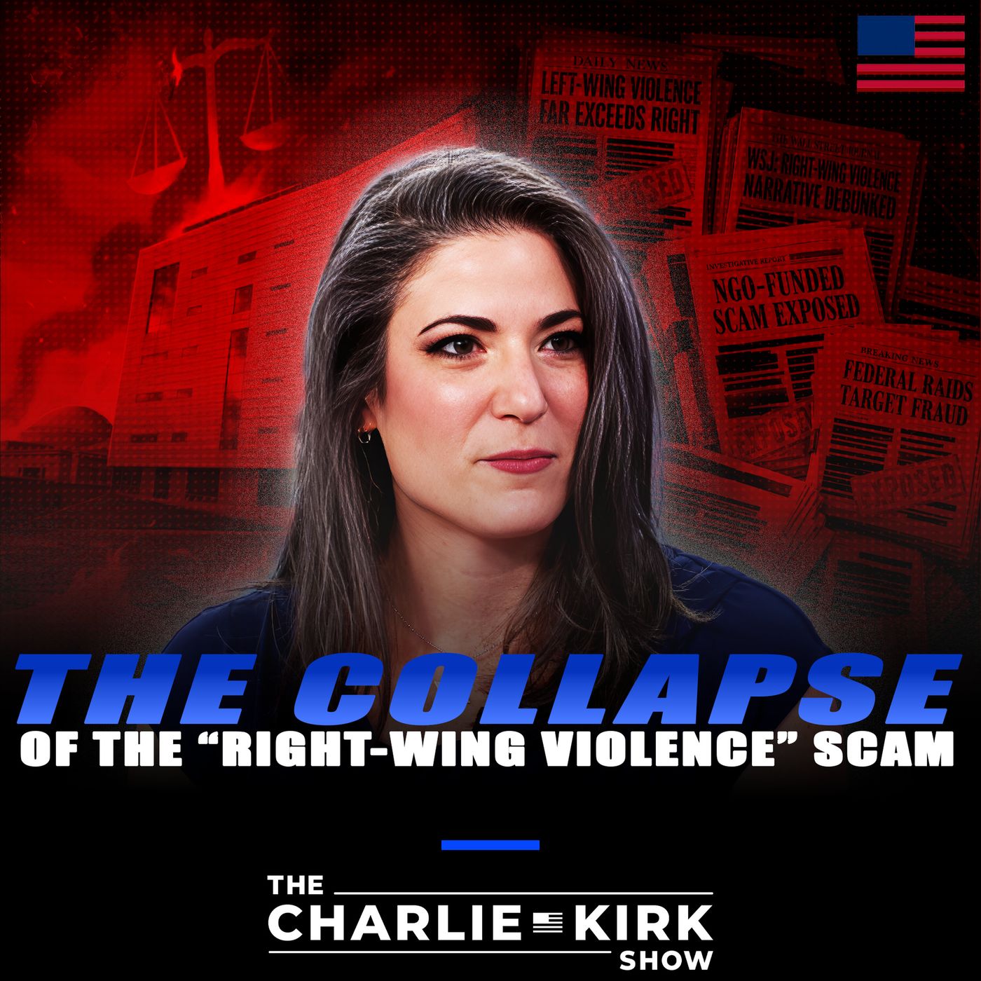 The Collapse of the "Right-Wing Violence" Scam episode artwork