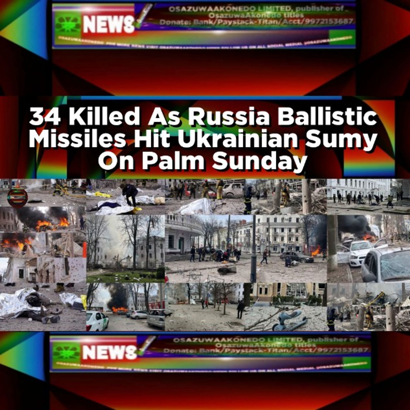 34 Killed As Russia Ballistic Missiles Hit Ukrainian Sumy On Palm Sunday episode artwork