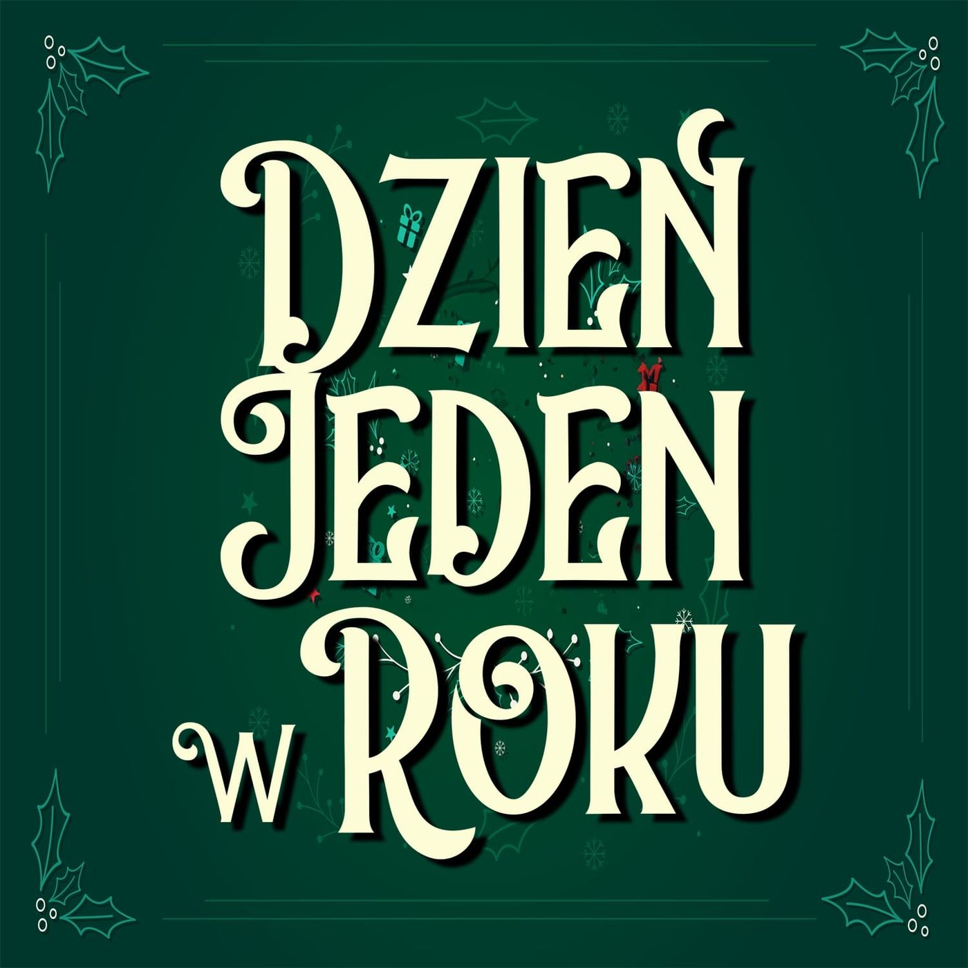 Dzień jeden w roku podcast artwork