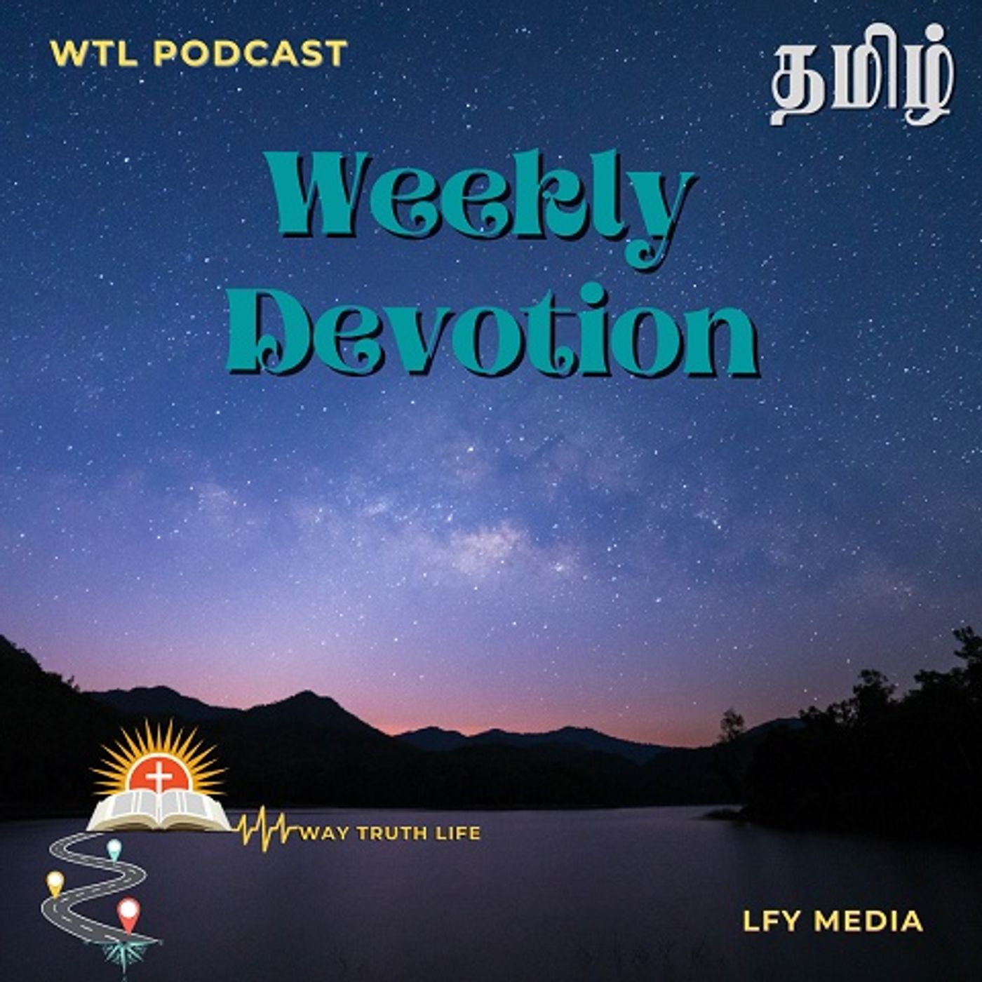 WTL Podcast | Tamil Weekly Devotion