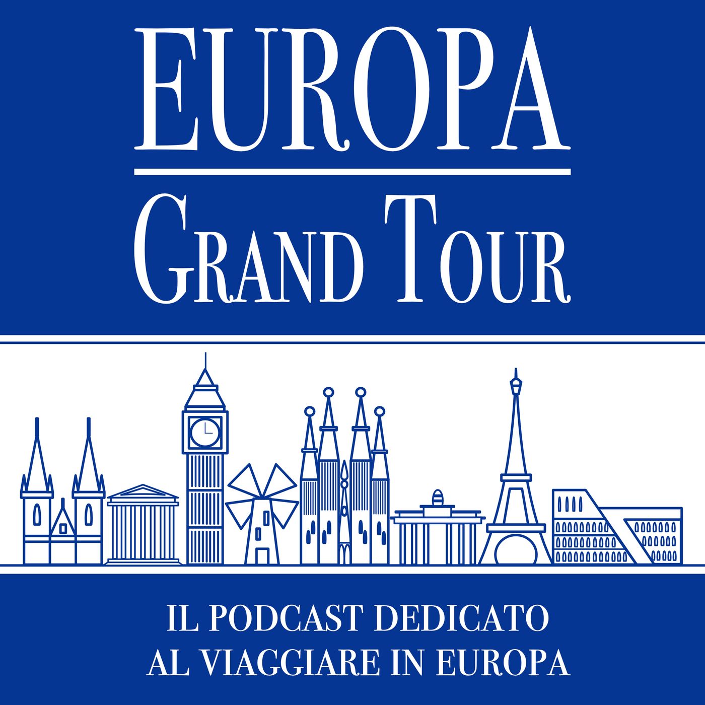 Europa Grand Tour - il Podcast