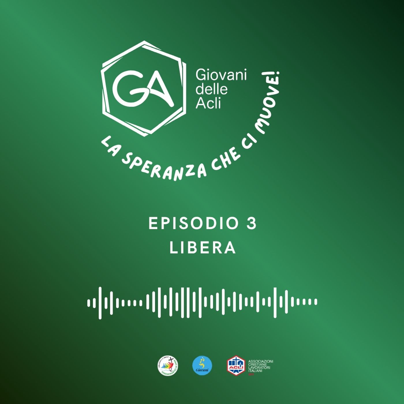 Giovani, diritti, giustizia. La speranza che resiste - Libera - EP3 episode artwork