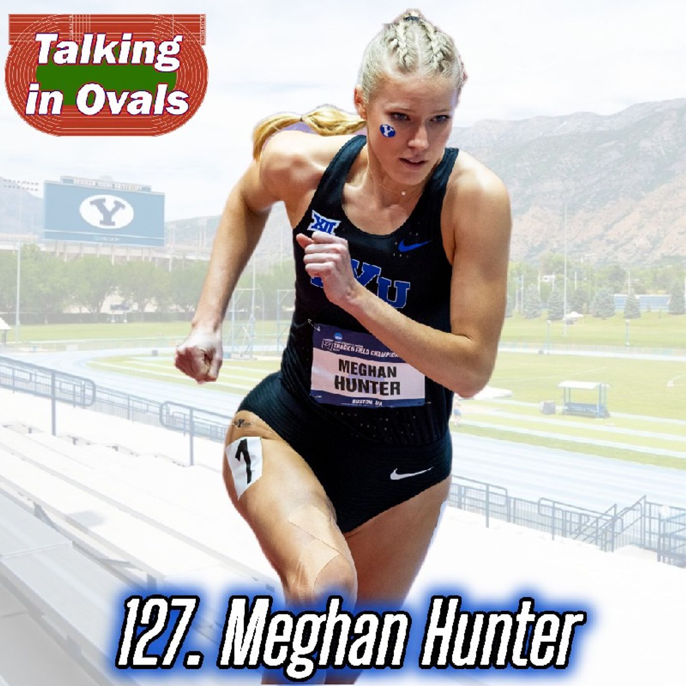 127. Meghan Hunter, Senior 800m Runner at BYU