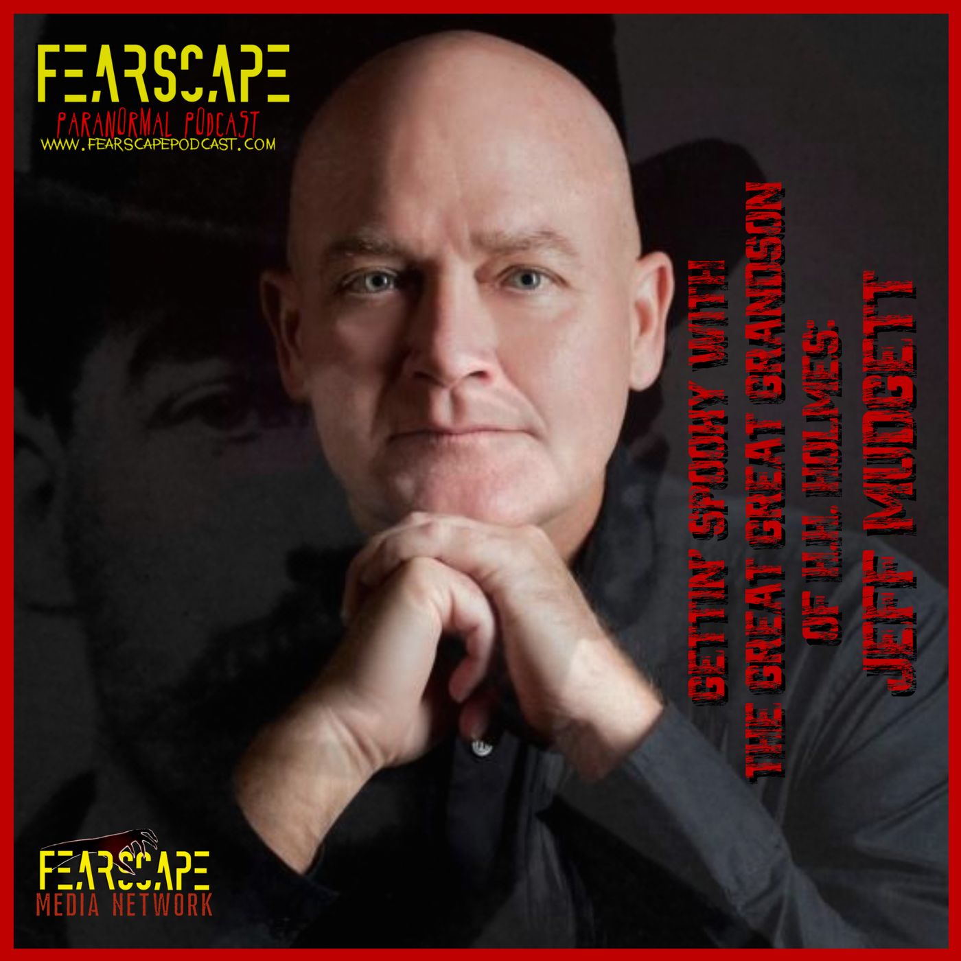 The Great Great Grandson of H.H. Holmes: Jeff Mudgett episode artwork