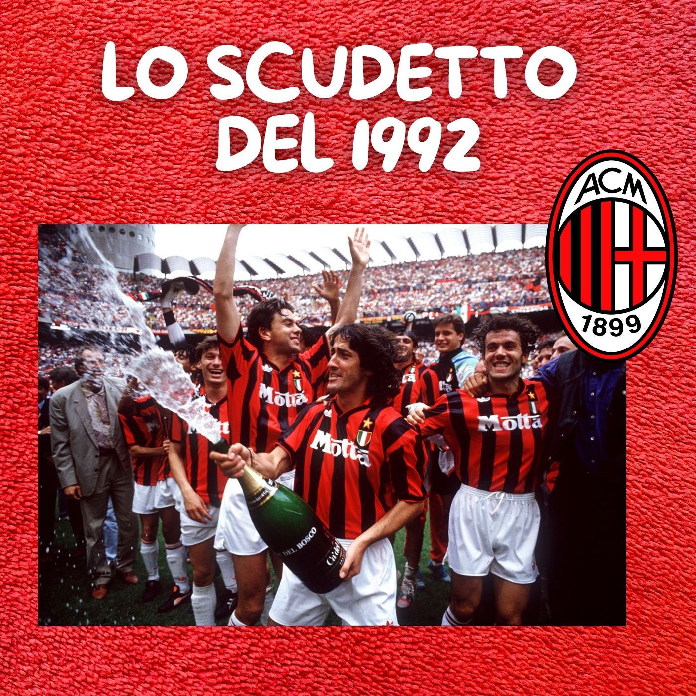 Lo Scudetto del 1992 | La Storia Casciavit episode artwork