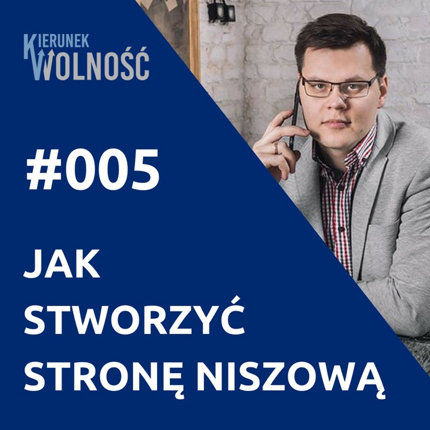 Podcast Kierunek Wolność