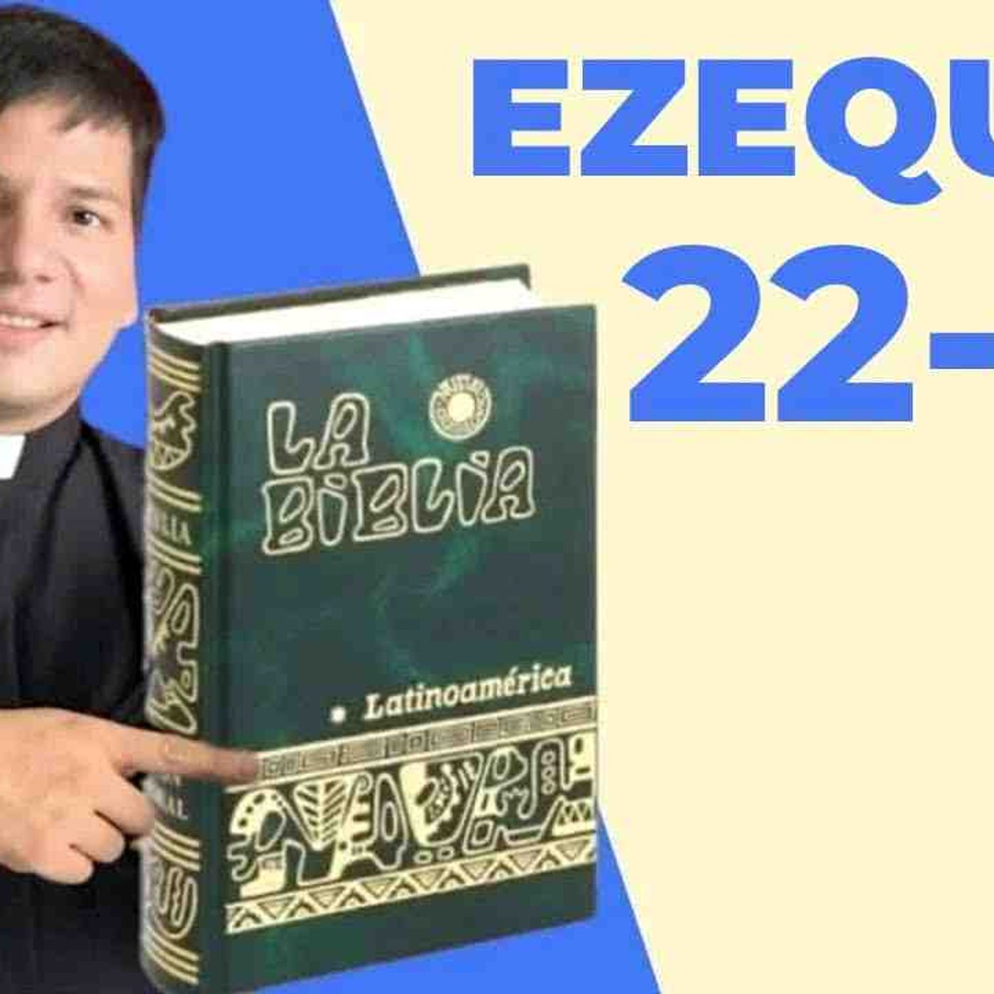 LECTURA DE BIBLIA_ HOY Domingo 7 Septiembre 2025 - Ezequiel 22-26 📖 - con el Padre Marcos Galvis(MP3_160K) episode artwork