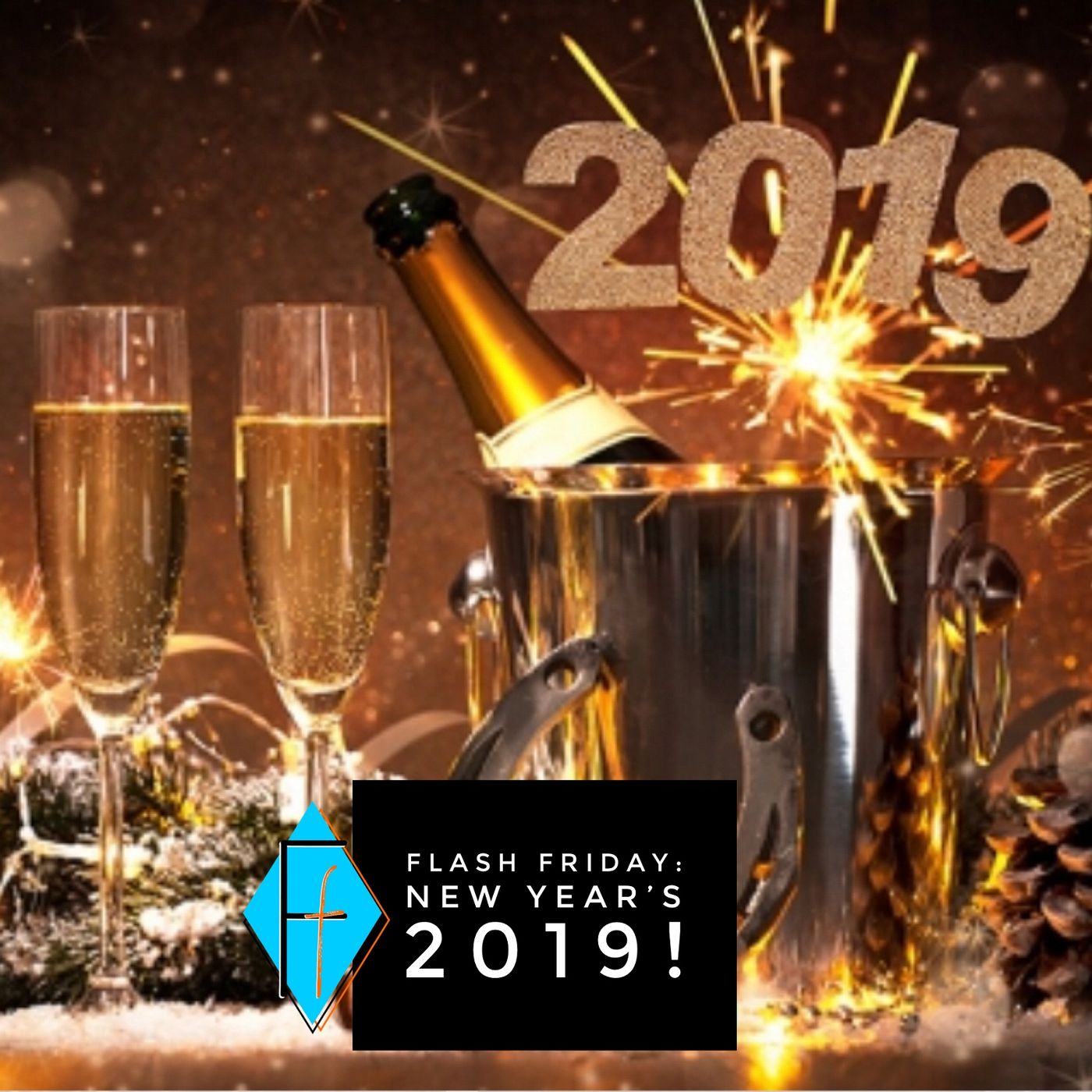 Flash Friday 017: New Year's 2019!