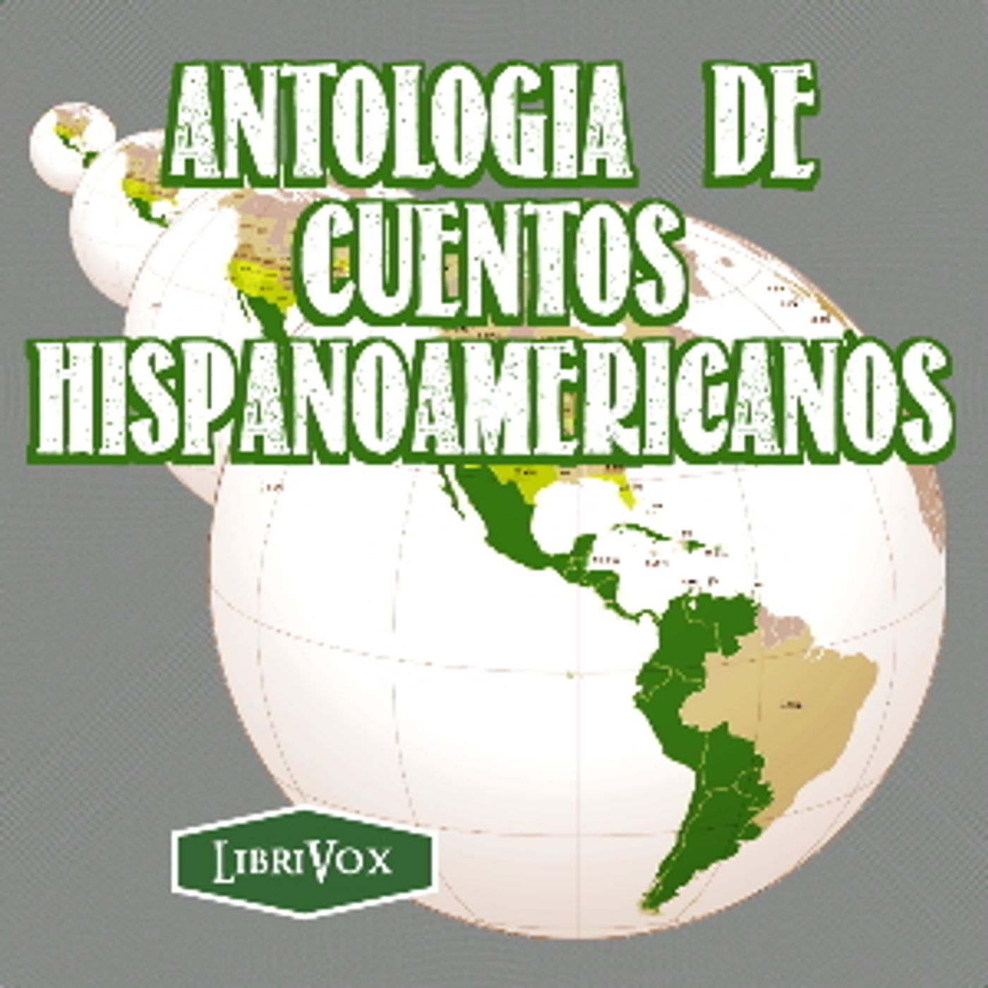 Antología de Cuentos Hispanoamericanos by Various