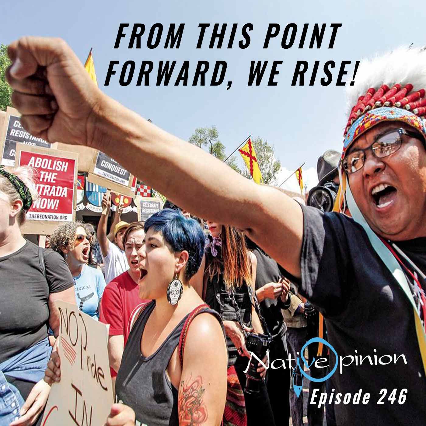 Episode 246 "From This Point Forward We Rise!" - podcast episode cover