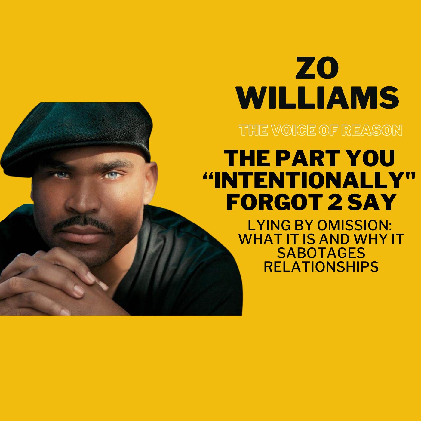 Zo Williams: Voice of Reason