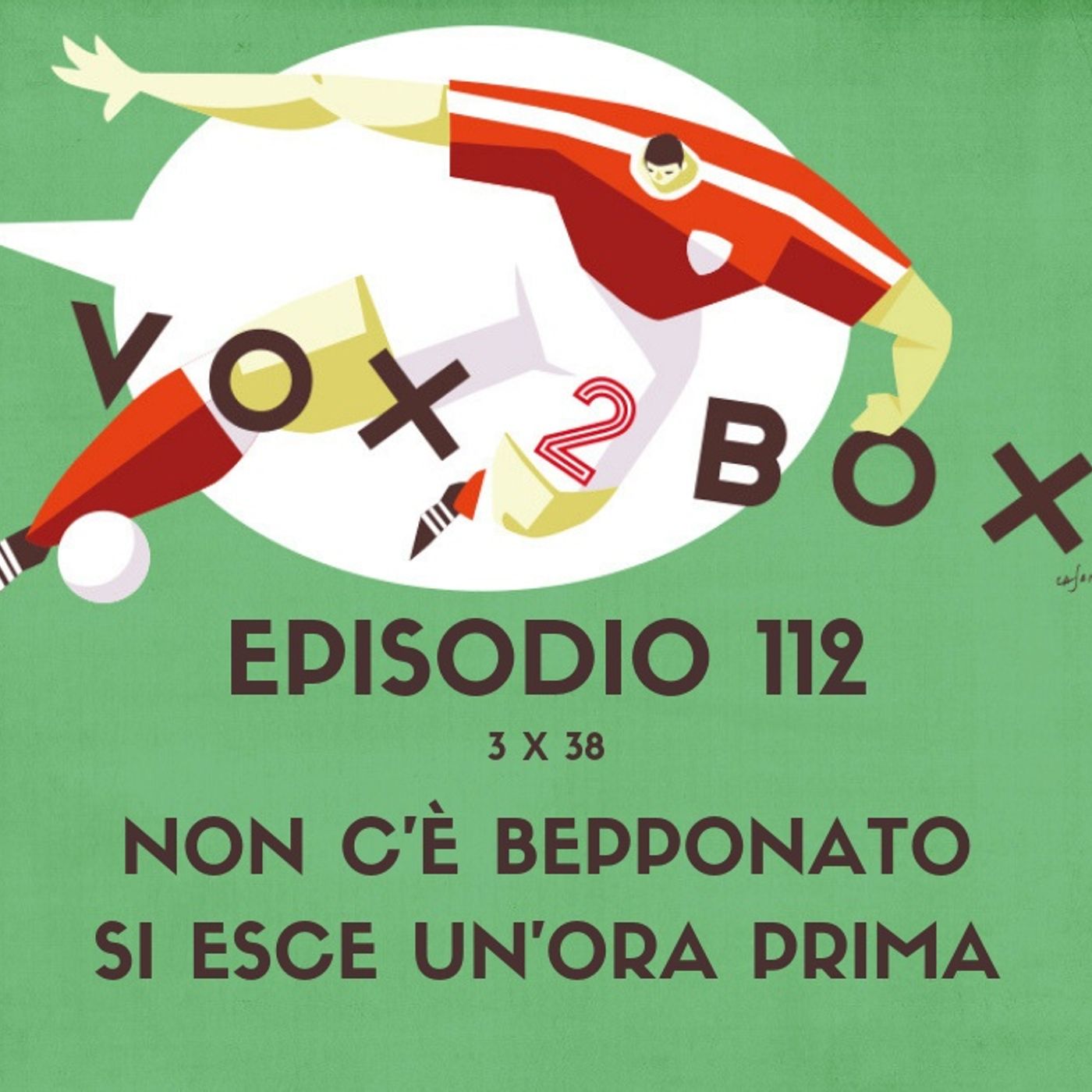 Episodio 112 (3x38) - Non c'è Bepponato si esce un'ora prima - con Francesco Tonti