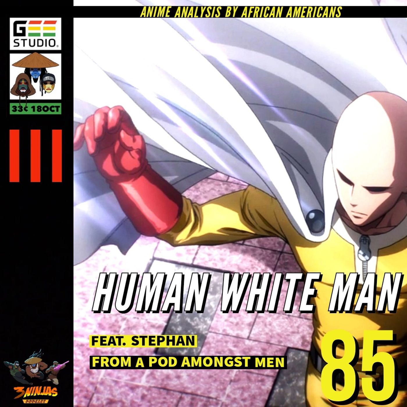 Issue #85: Human White Man feat. Stephan from A Pod Amongst Men episode artwork