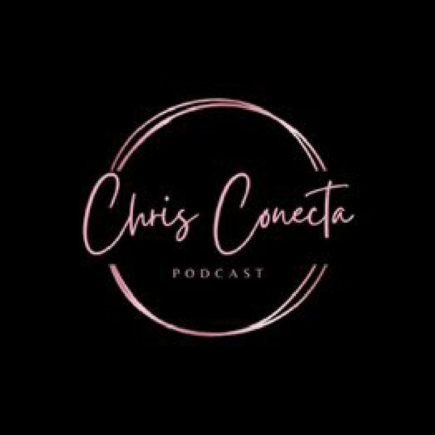 El podcast de Chris Conecta