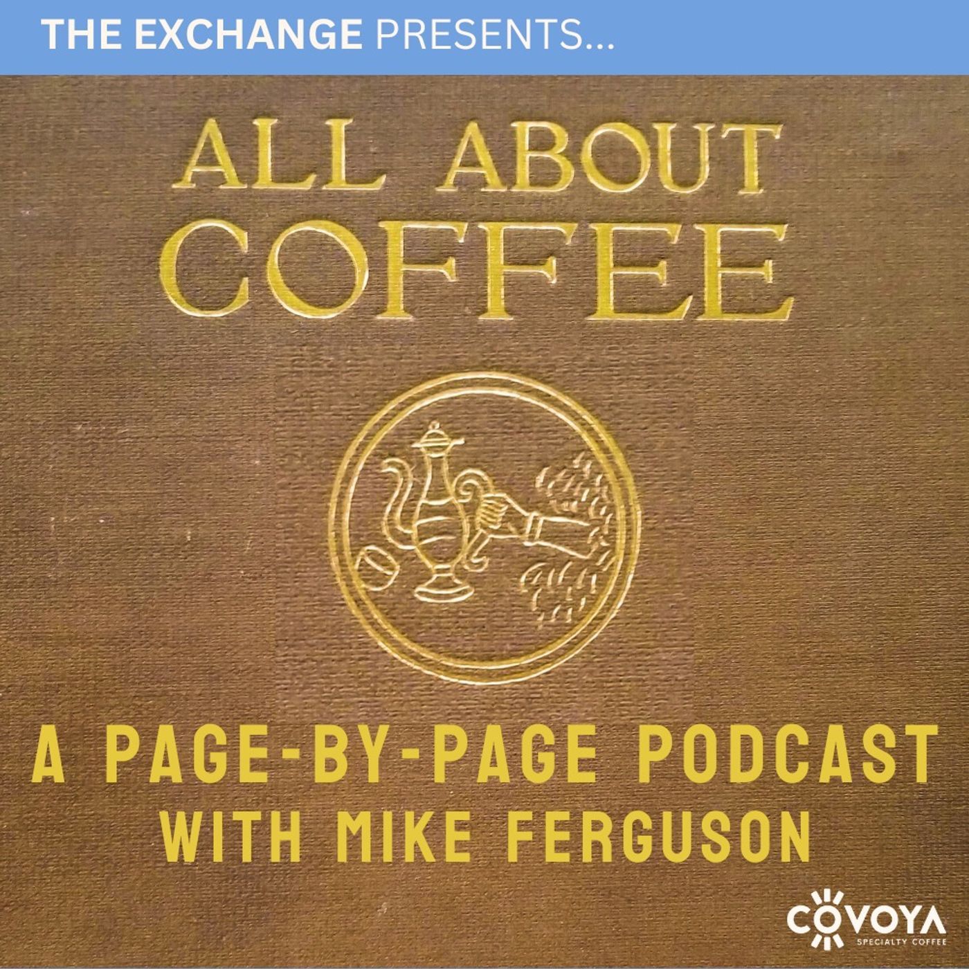 The Exchange-Presented by Olam Coffee