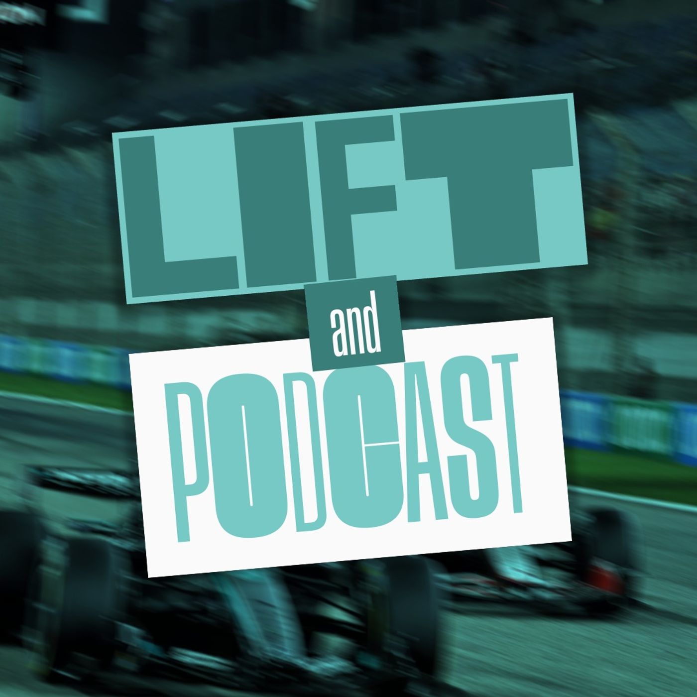 Lift and Podcast cover art