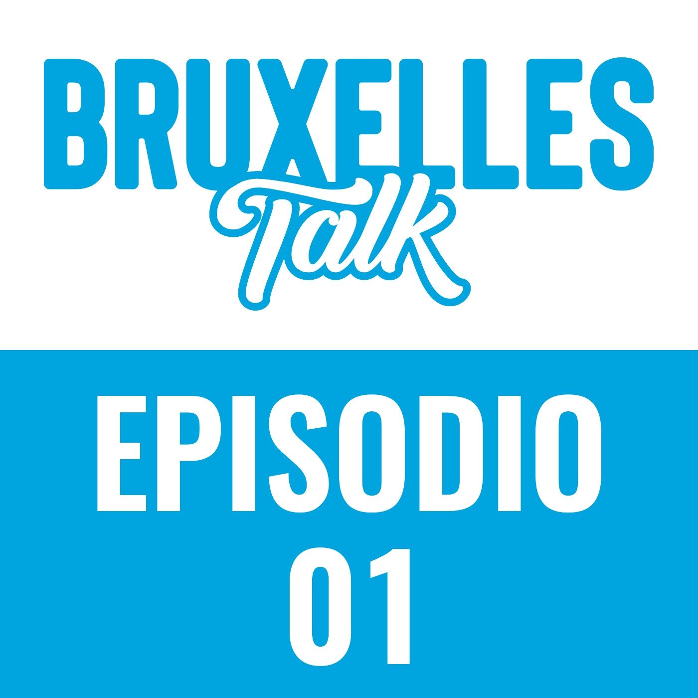 Bruxelles TALK!