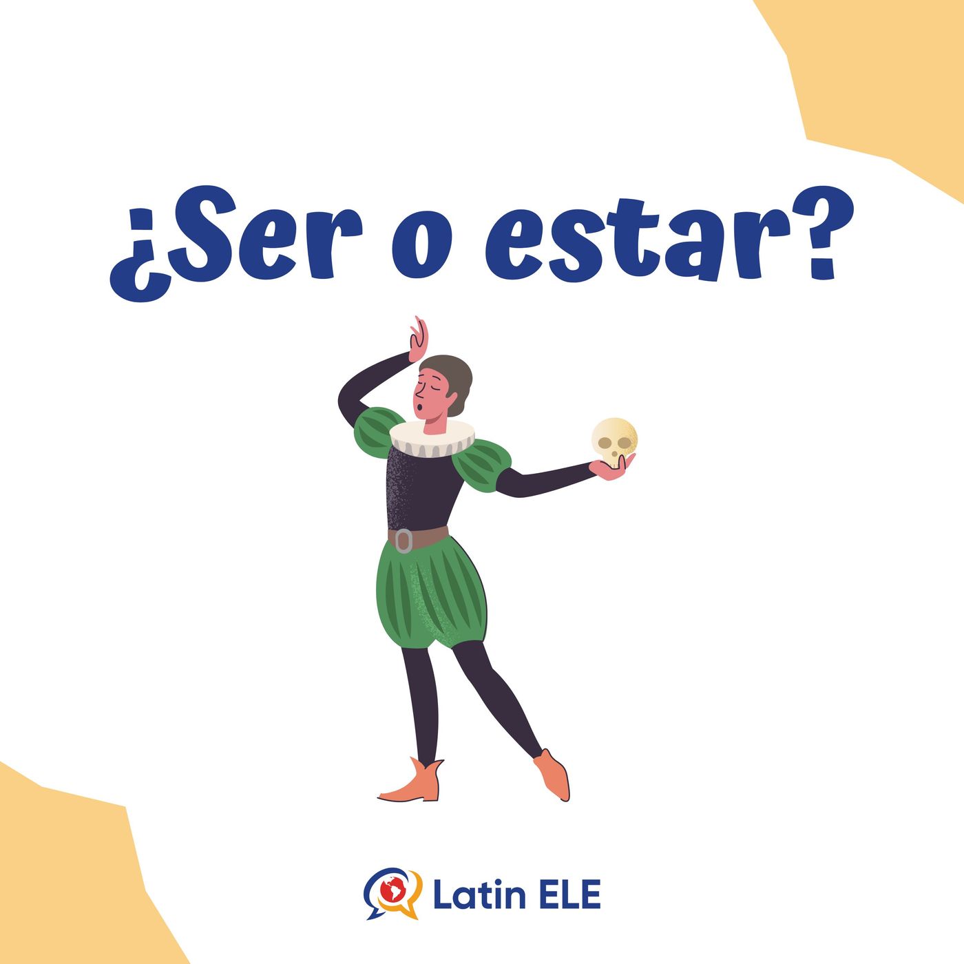 26. Ser and Estar for Beginners