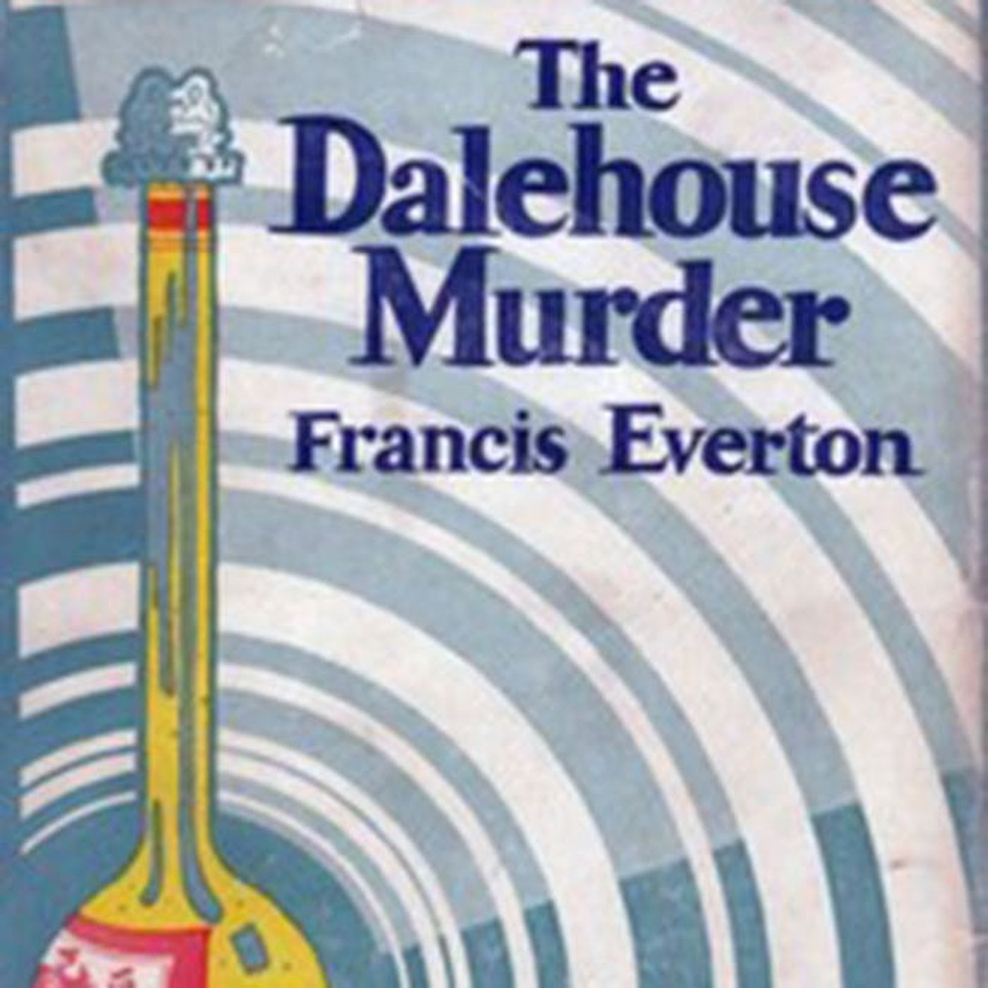 The Dalehouse Murder by Francis Everton ~ Full Audiobook [mystery]