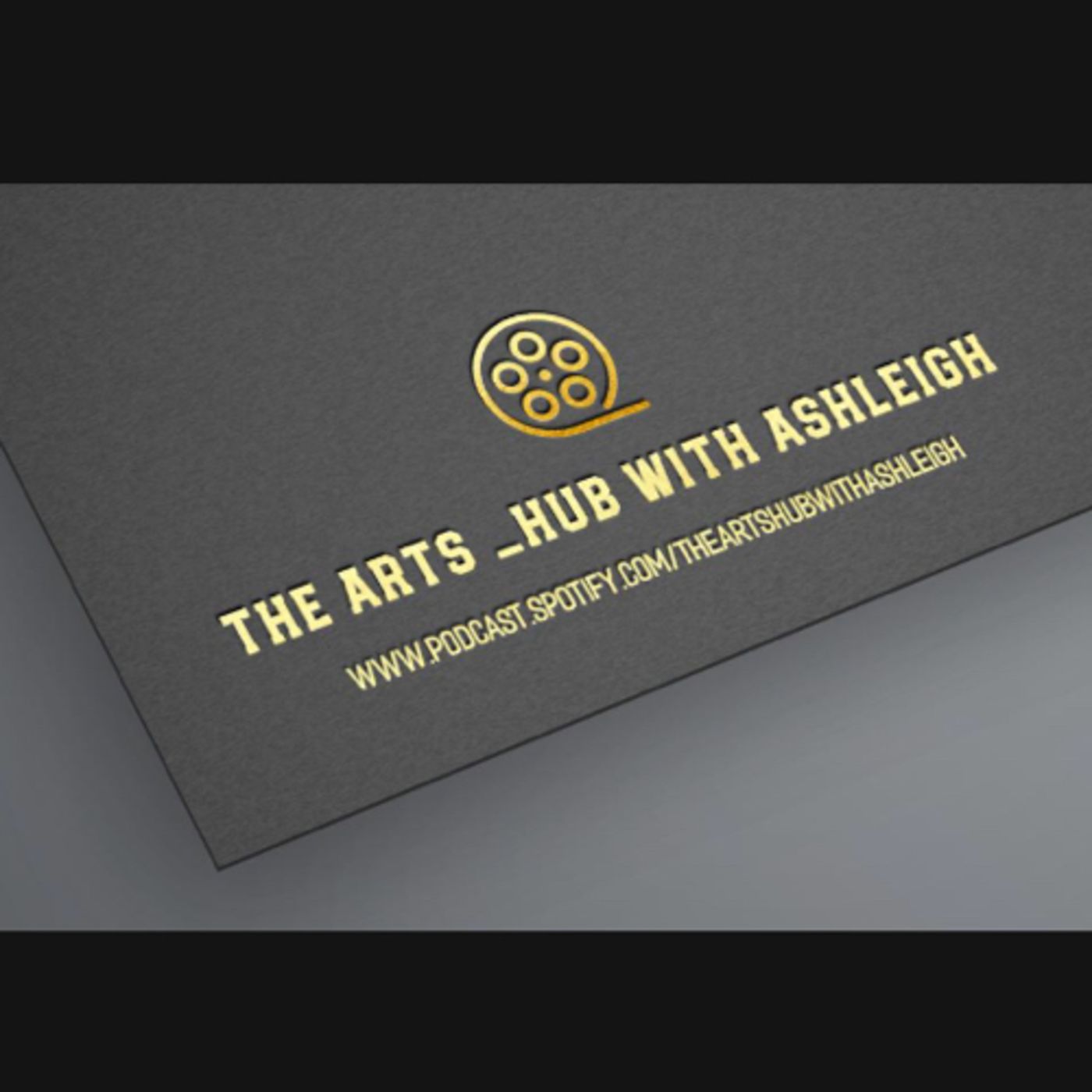 The Arts_HUB with Ashleigh Manyame Podcast