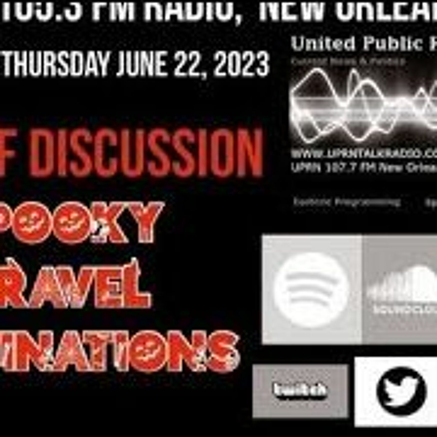 The Outer Realm Radio Discussing Spooky Travel Destinations, June 22nd, 2023 episode artwork