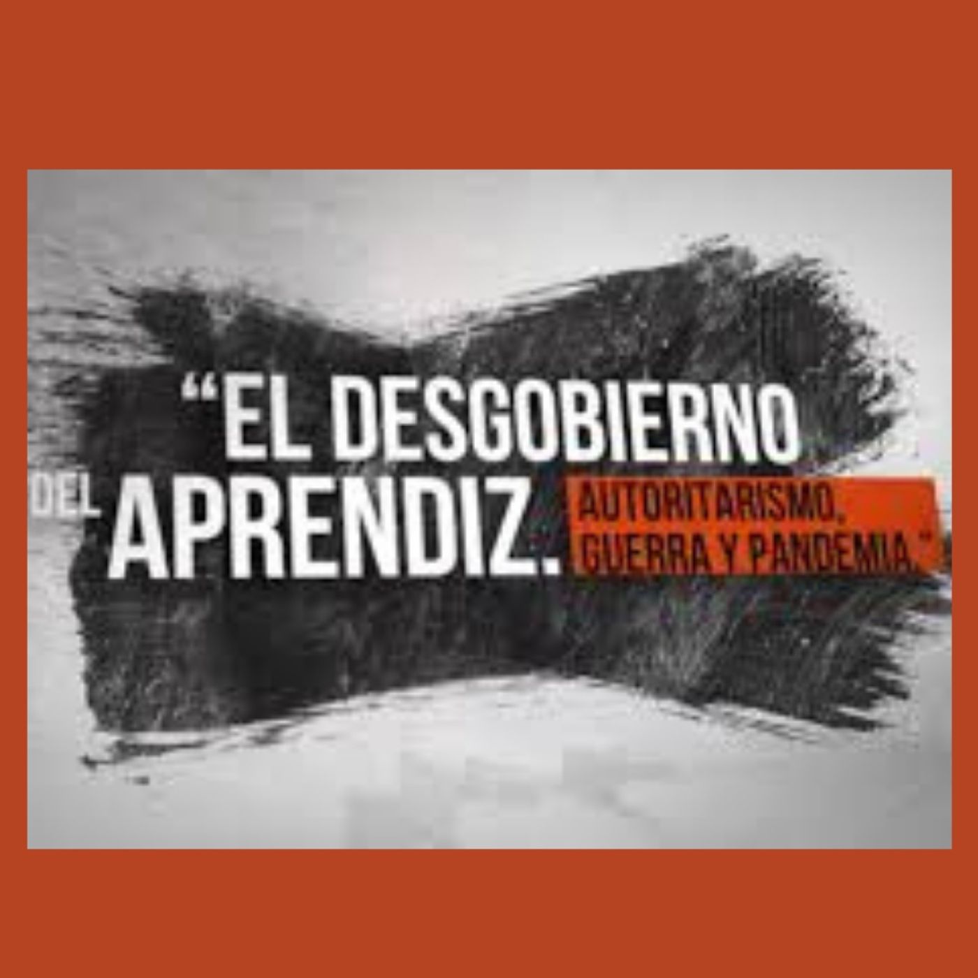 Audio libro - El Desgobierno del Aprendiz