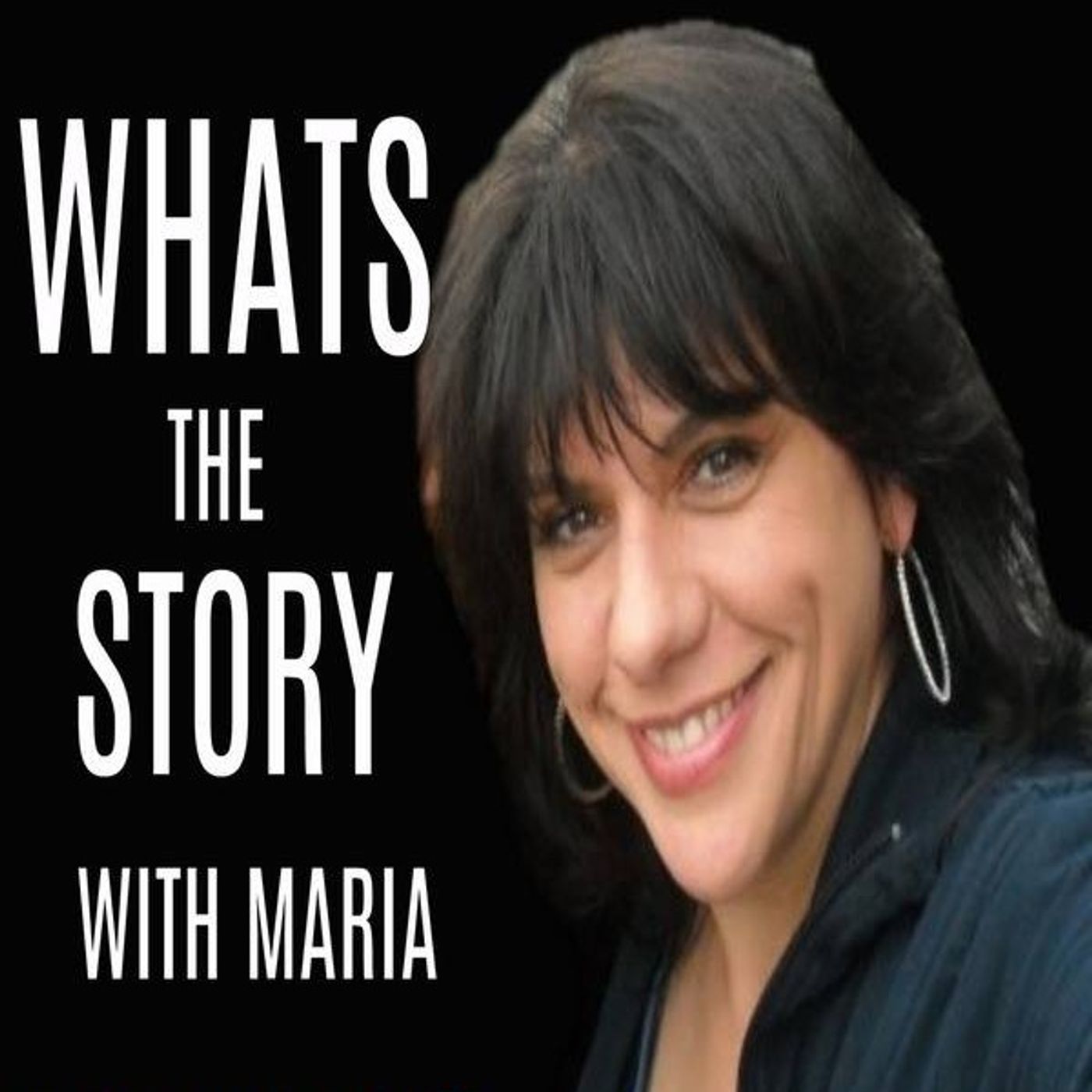 WHATS THE STORY with MARIA