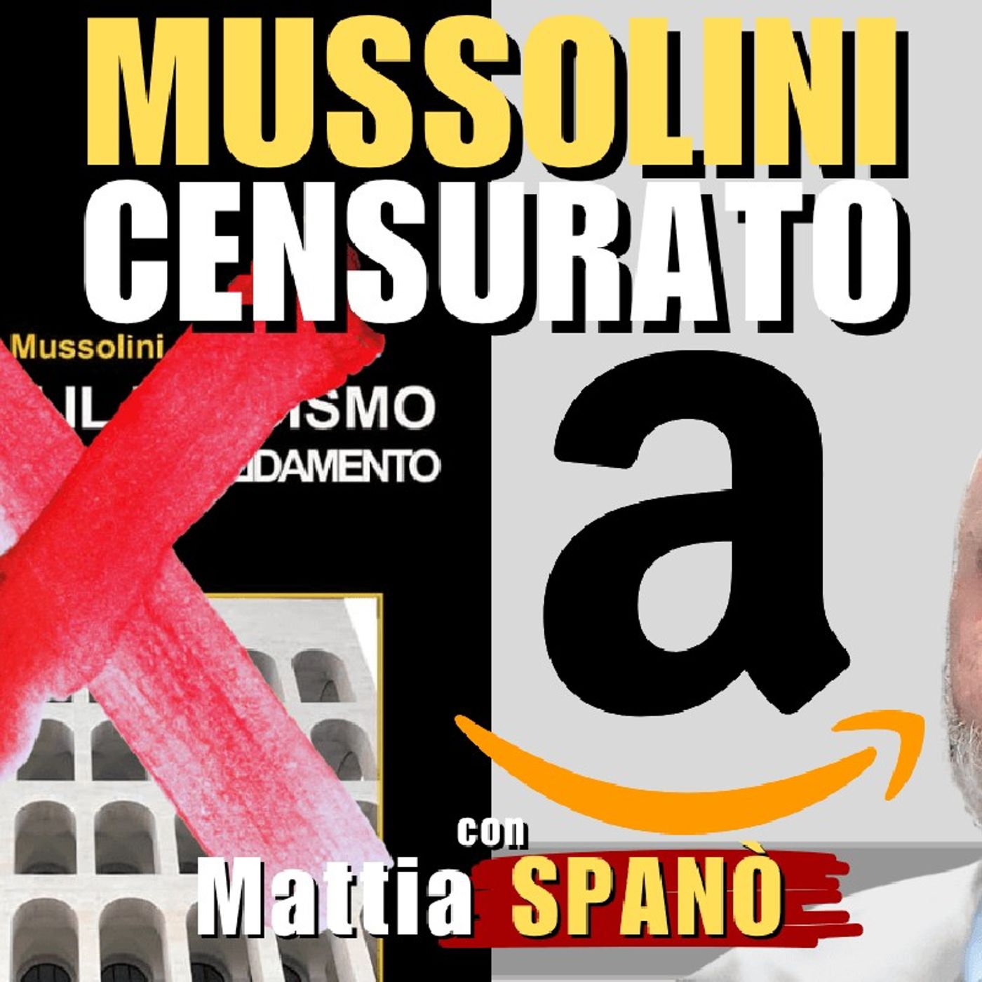 #Amazon CENSURA un libro su #MUSSOLINI | Il Punt🔴 di Vista di Mattia SPANÒ episode artwork