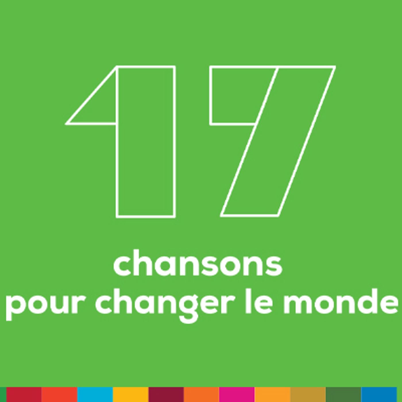17 chansons pour changer le monde
